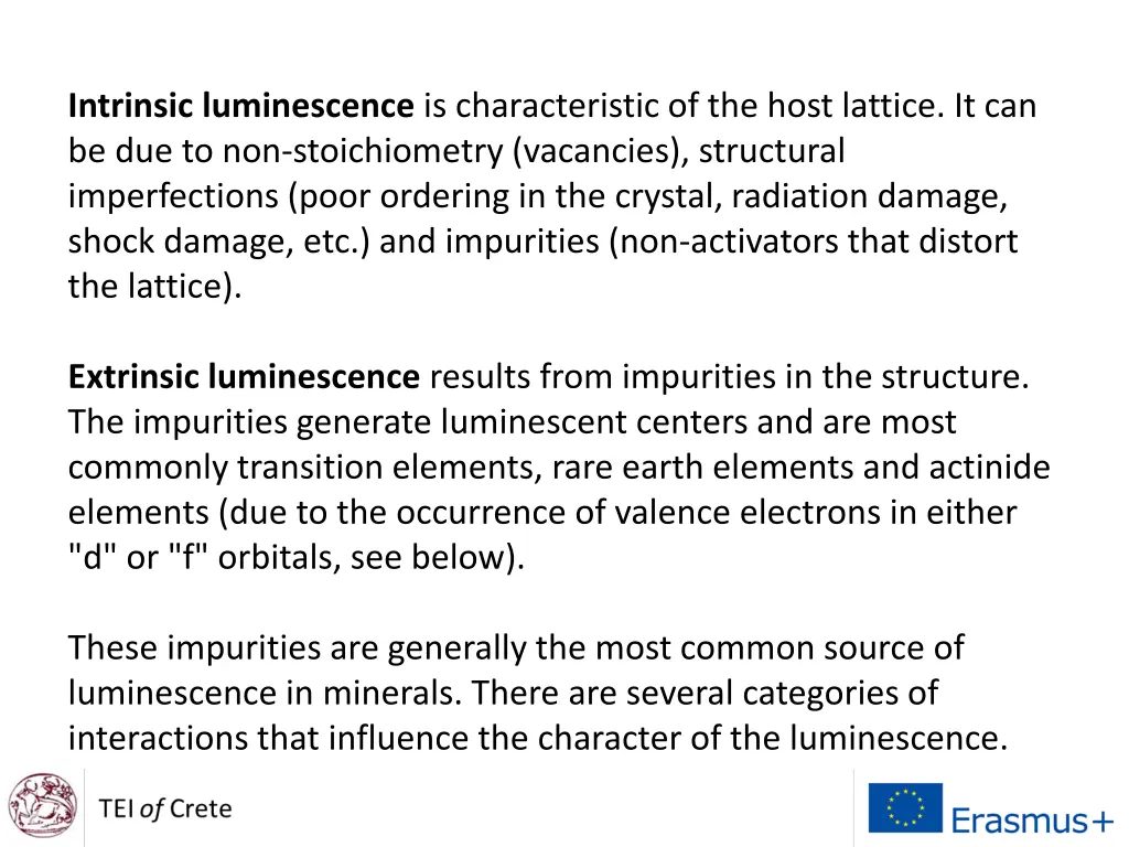 intrinsic luminescence is characteristic