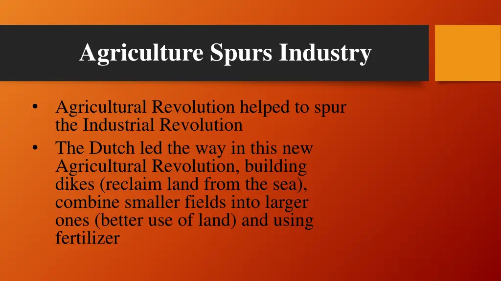 agriculture spurs industry