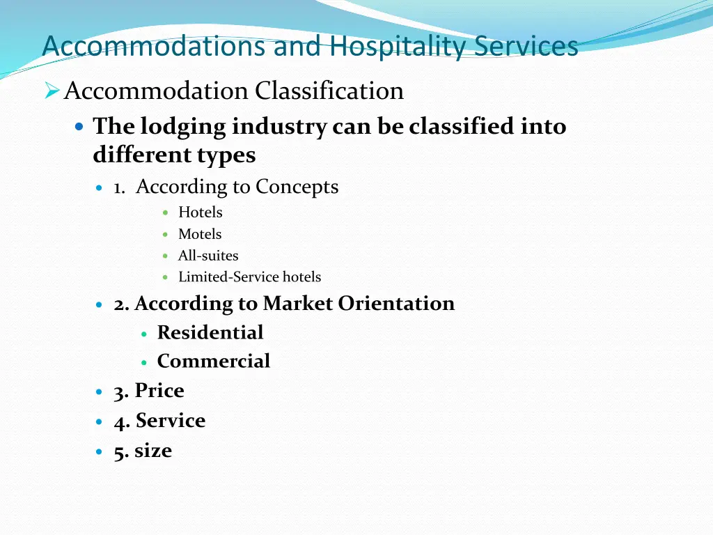 accommodations and hospitality services