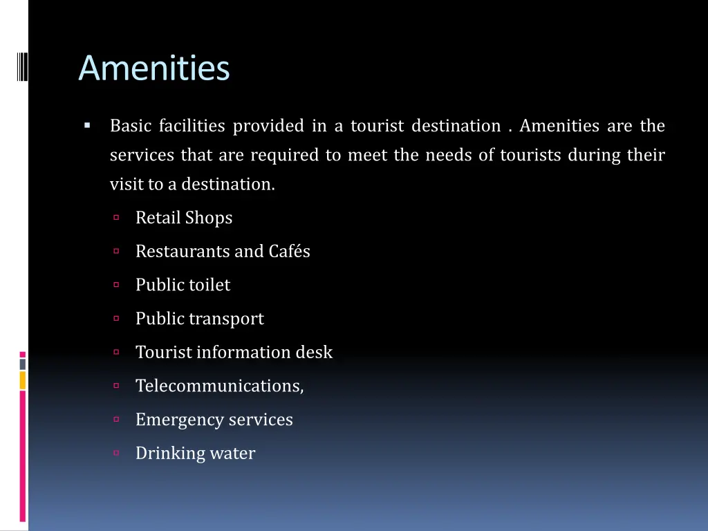 amenities