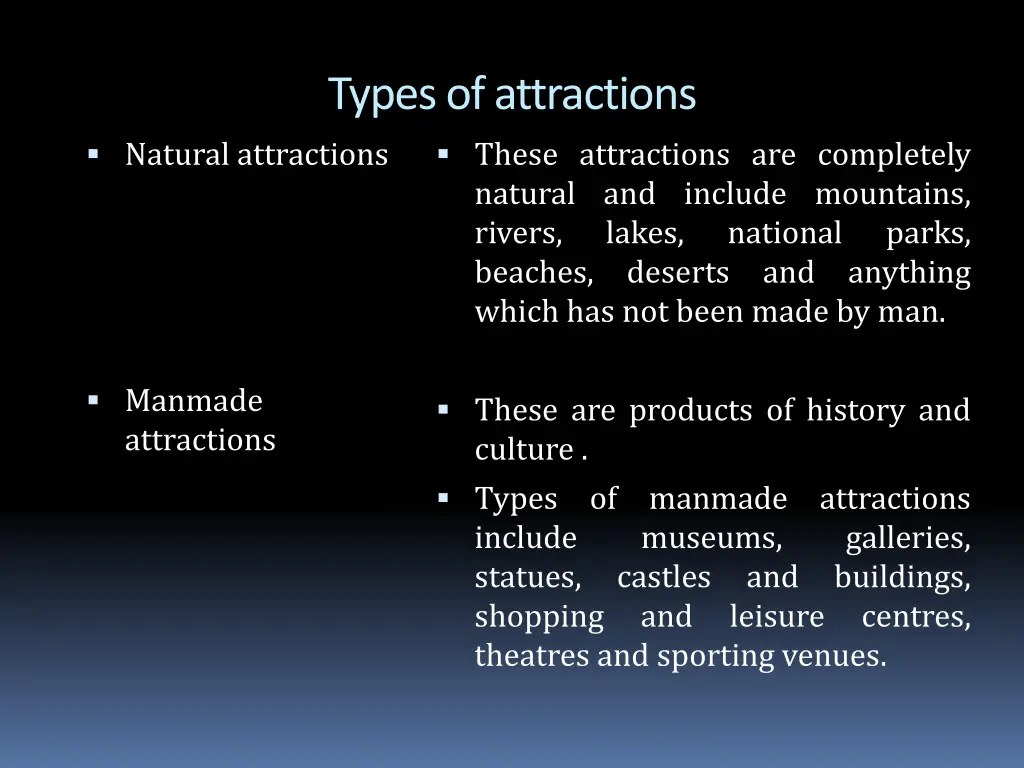 types of attractions these attractions