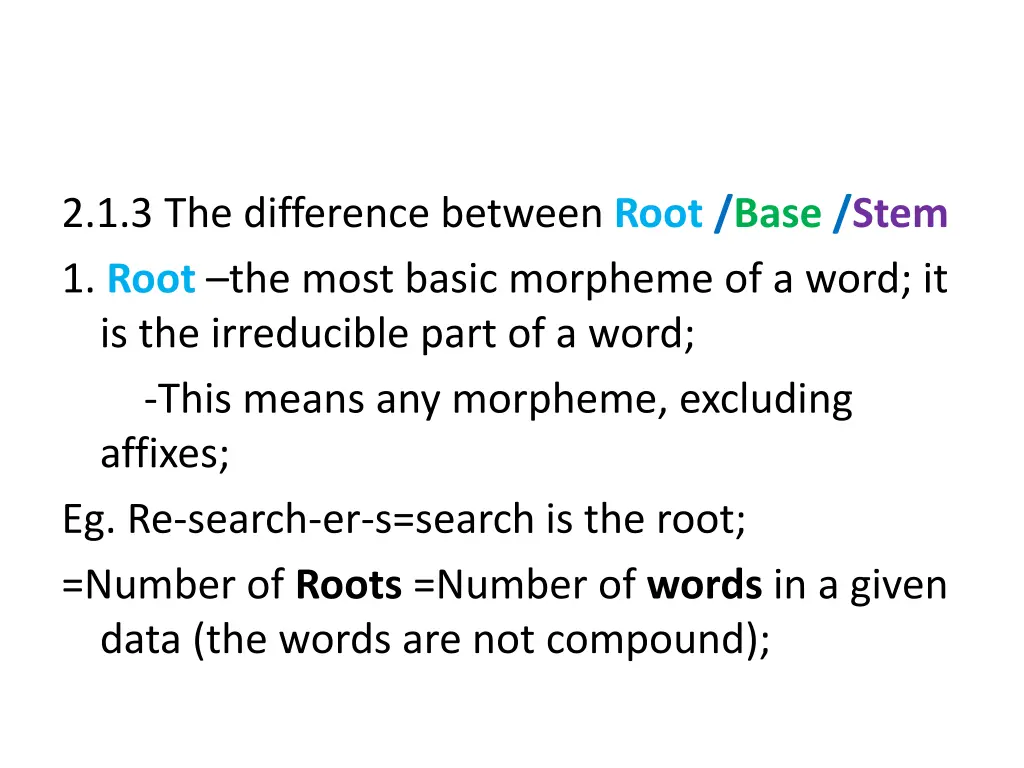 2 1 3 the difference between root base stem