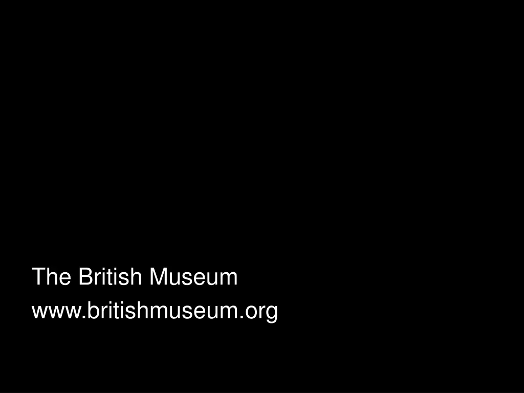 the british museum www britishmuseum org