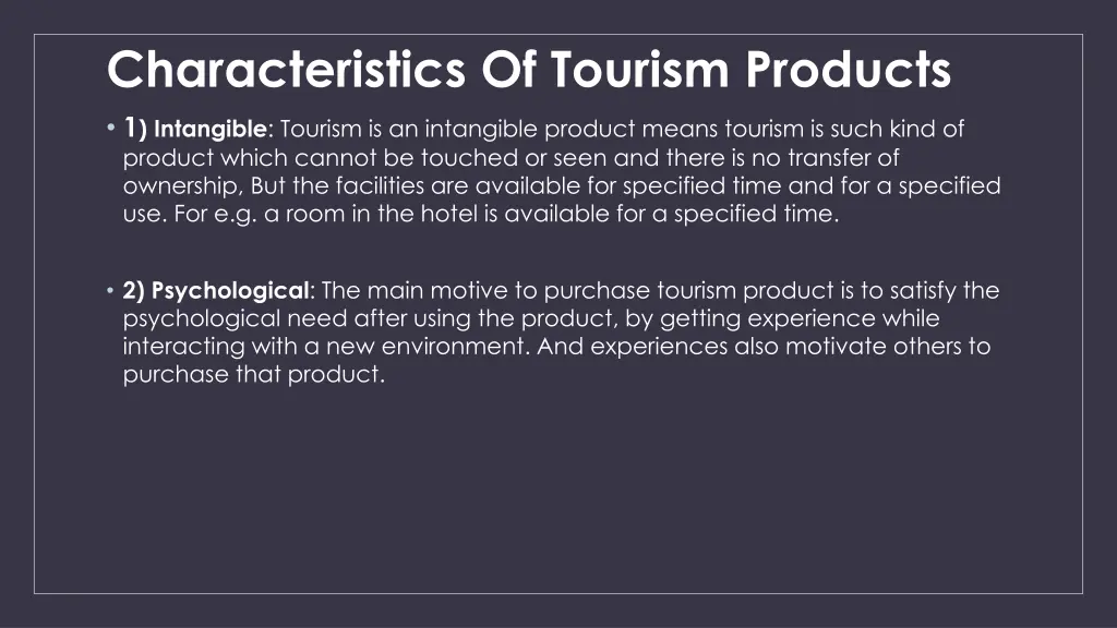 characteristics of tourism products 1 intangible