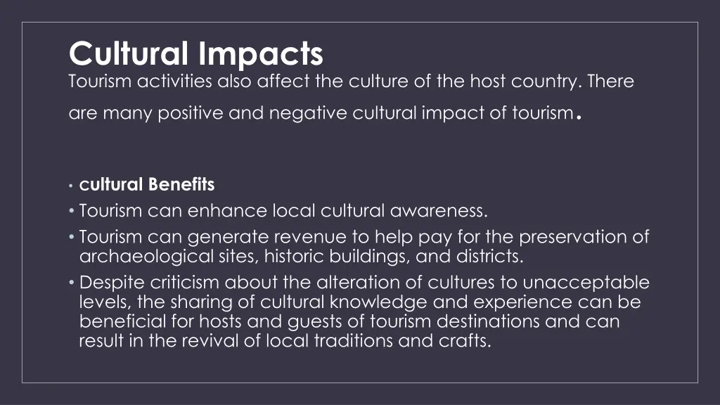 cultural impacts tourism activities also affect