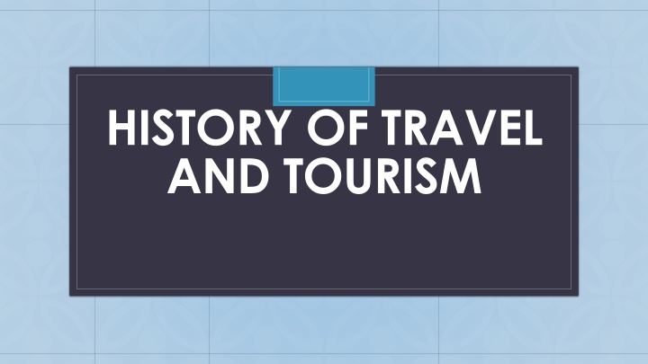 history of travel and tourism