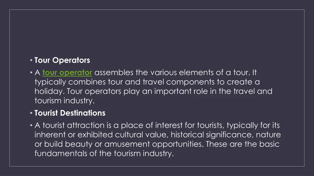 tour operators a tour operator assembles