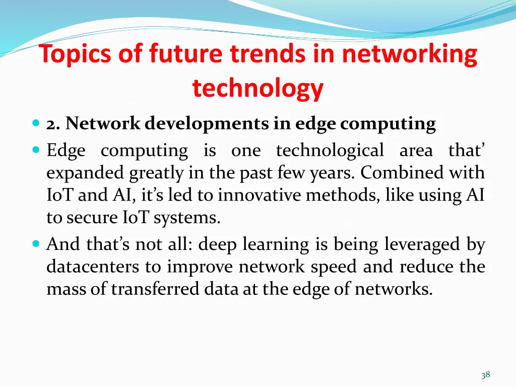 topics of future trends in networking technology 2