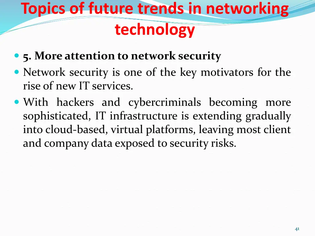 topics of future trends in networking technology 5