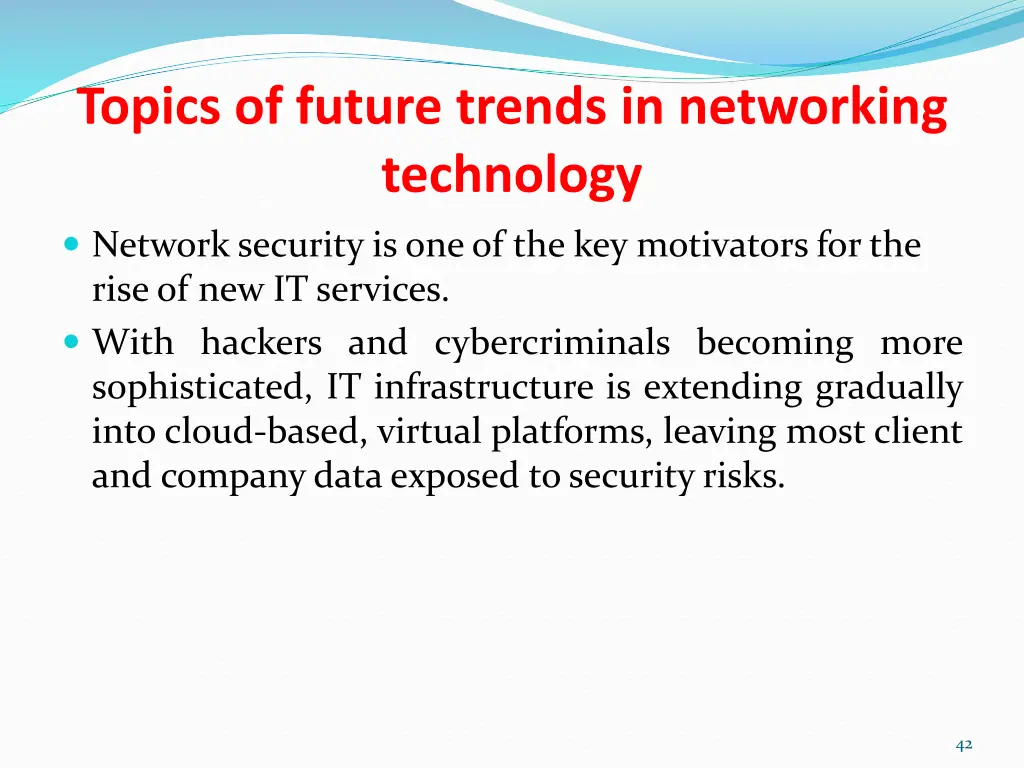 topics of future trends in networking technology 6