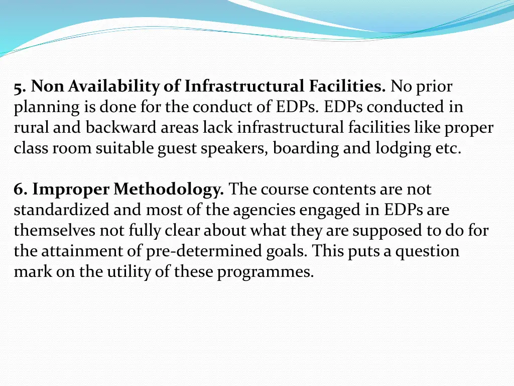 5 non availability of infrastructural facilities