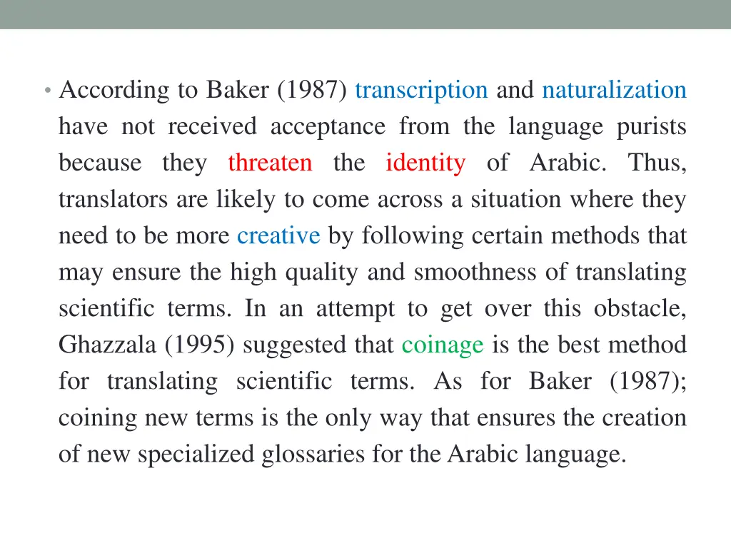 according to baker 1987 transcription