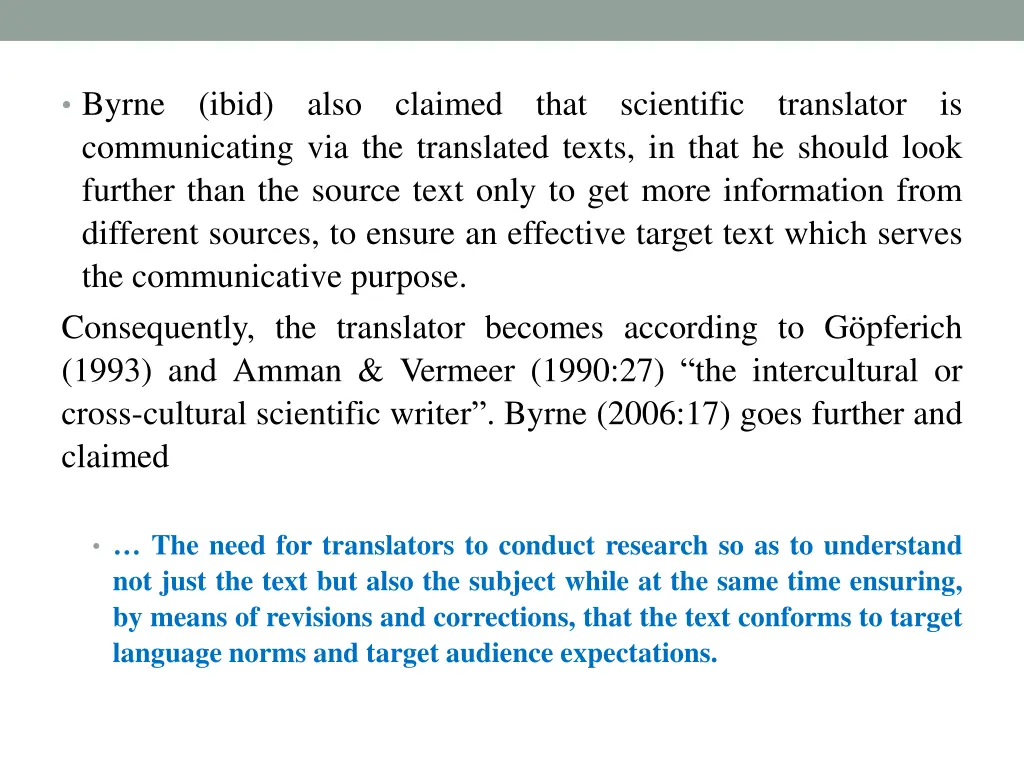 byrne communicating via the translated texts