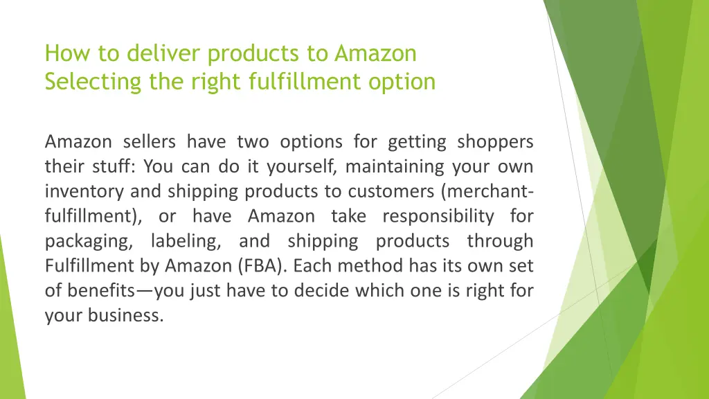 how to deliver products to amazon selecting