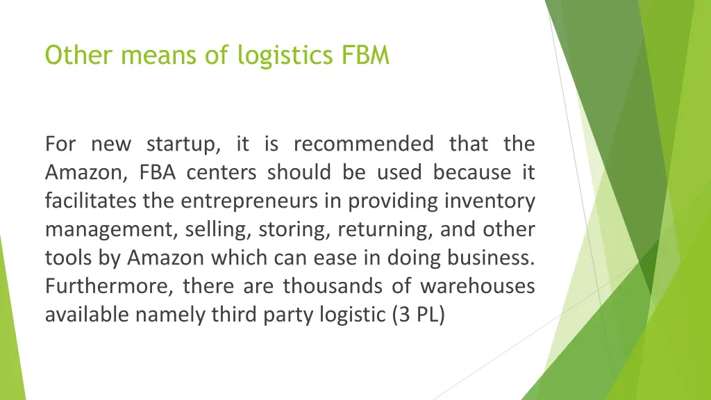 other means of logistics fbm