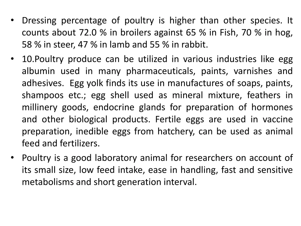 dressing percentage of poultry is higher than