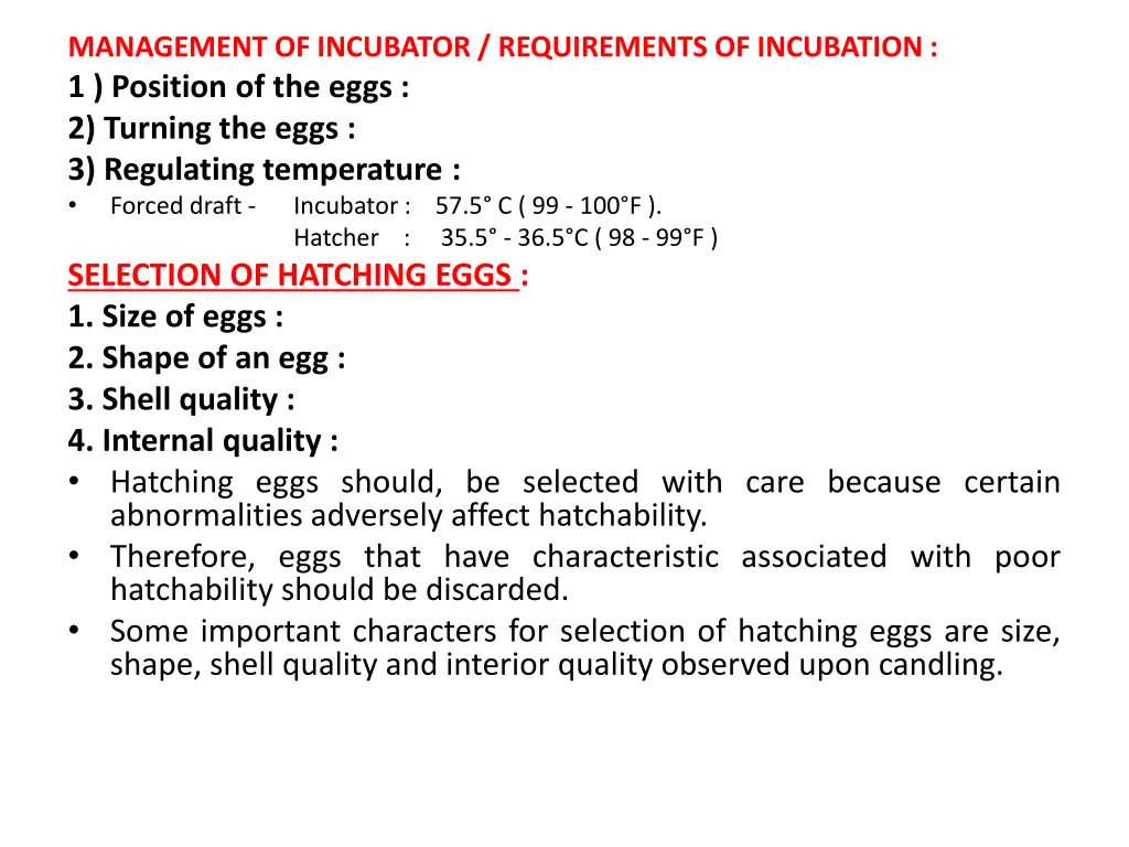 management of incubator requirements