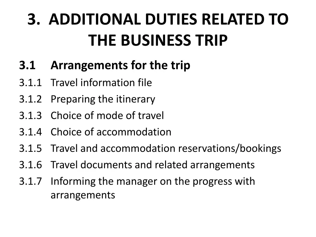 3 additional duties related to the business trip