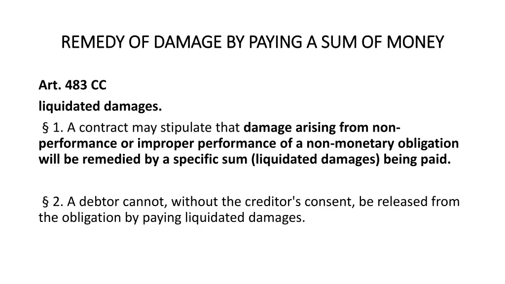 remedy of damage by paying a sum of money remedy 1