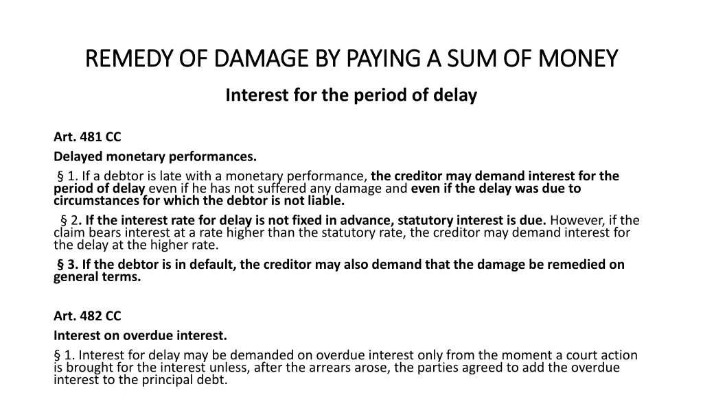 remedy of damage by paying a sum of money remedy 6