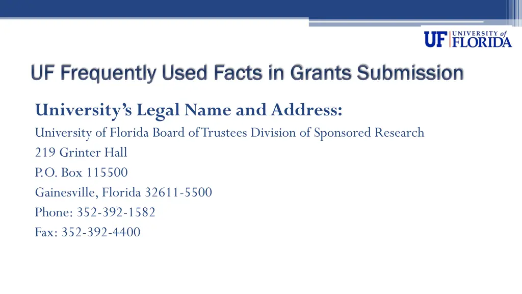 uf frequently used facts in grants submission