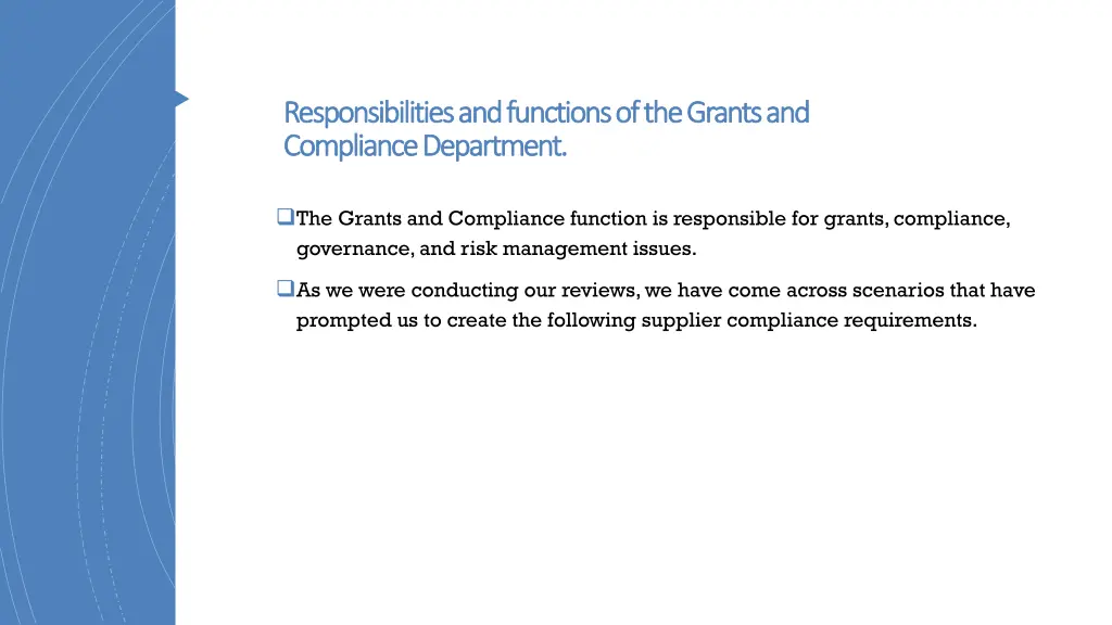 responsibilities and functions of the grants