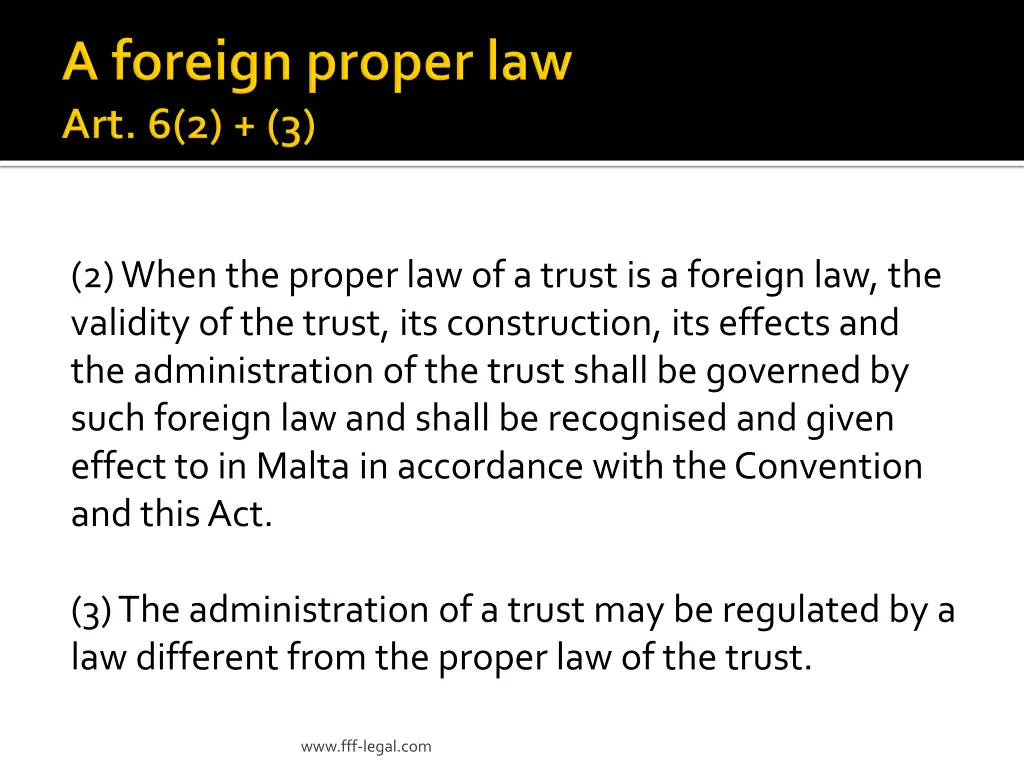 2 when the proper law of a trust is a foreign