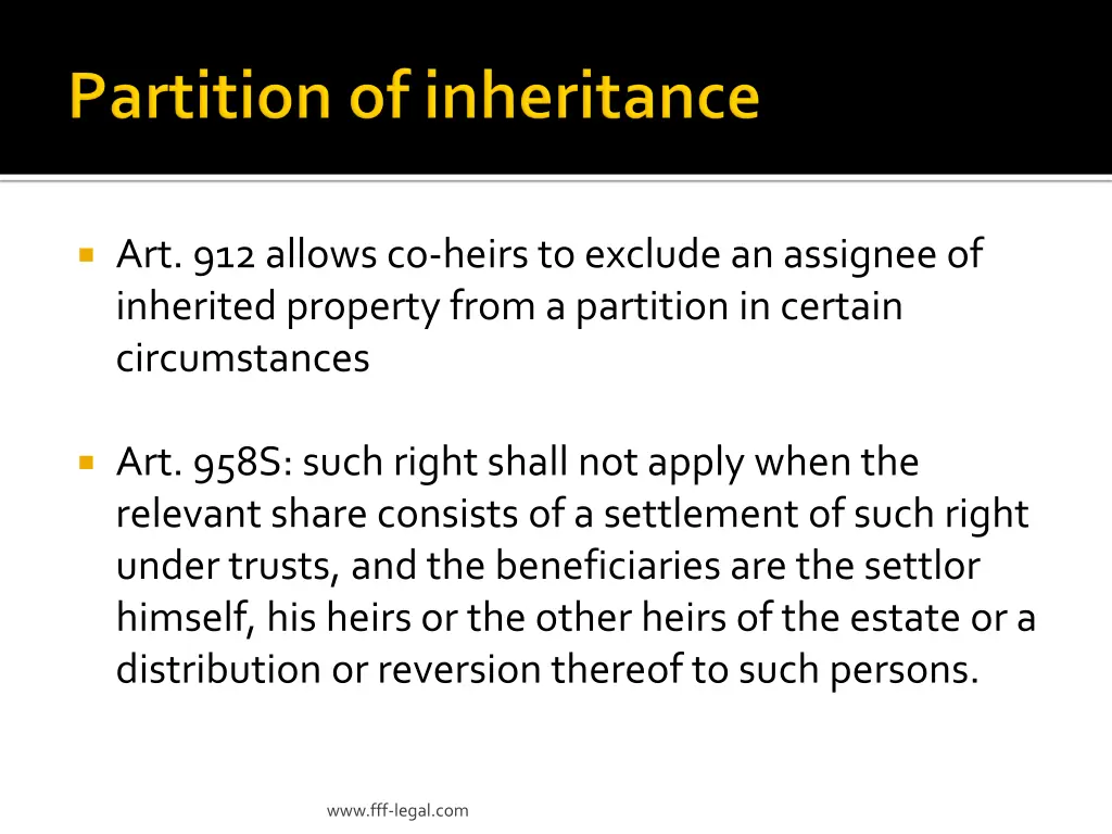 art 912 allows co heirs to exclude an assignee