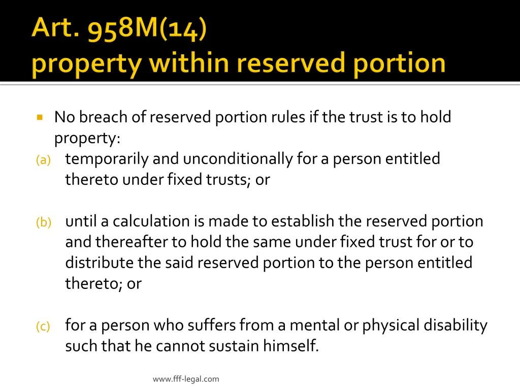 no breach of reserved portion rules if the trust