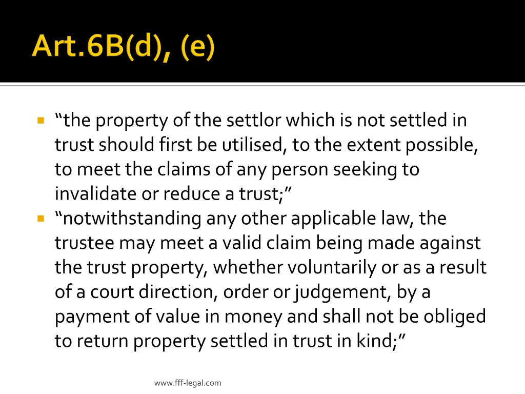 the property of the settlor which is not settled