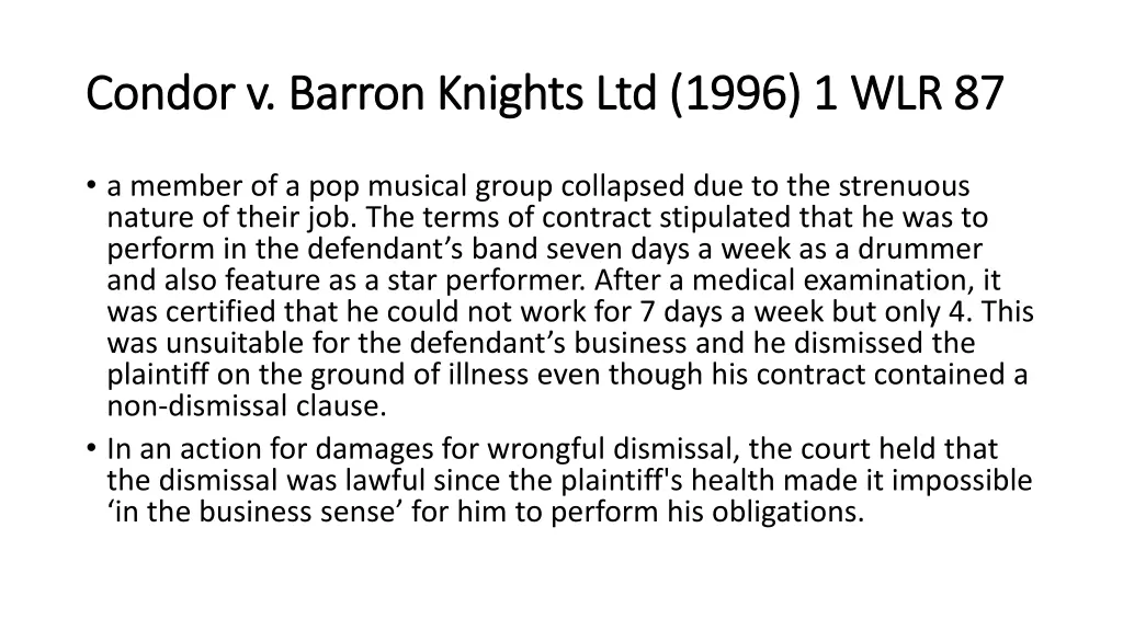 condor v barron knights ltd 1996 1 wlr 87 condor