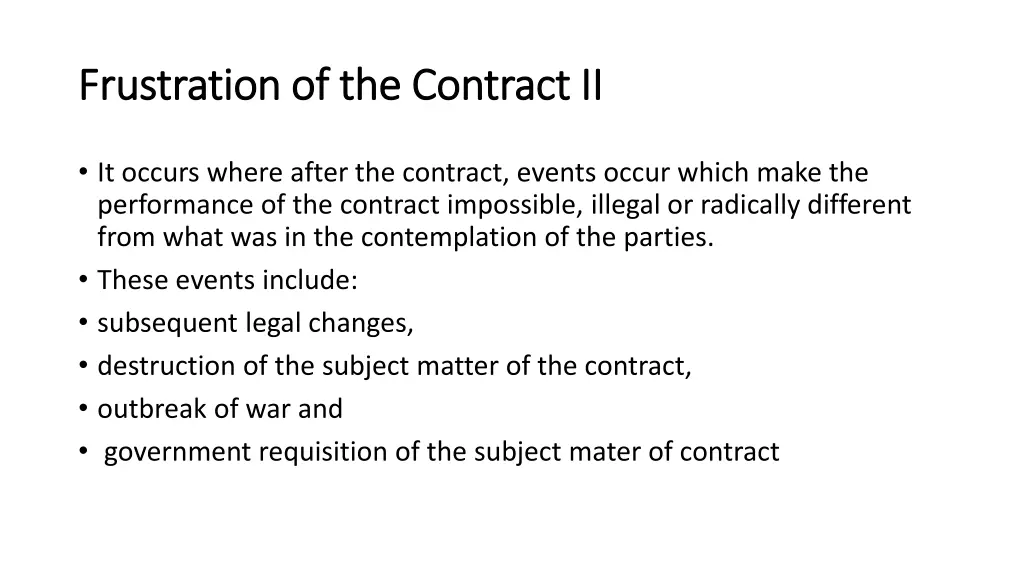 frustration of the contract ii frustration