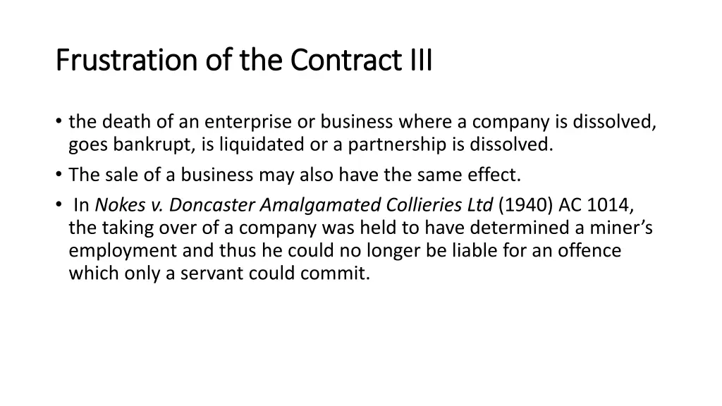 frustration of the contract iii frustration