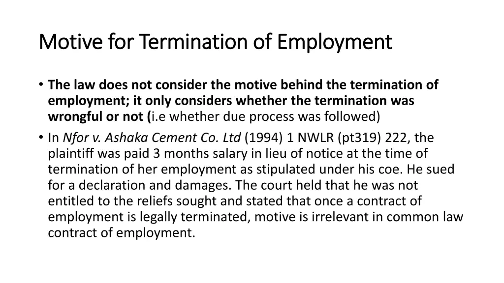 motive for termination of employment motive