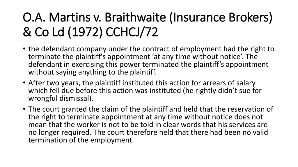 o a martins v braithwaite insurance brokers