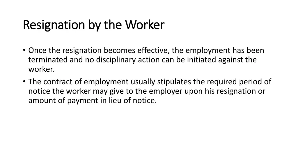 resignation by the worker resignation 1