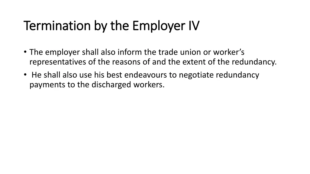 termination by the employer iv termination