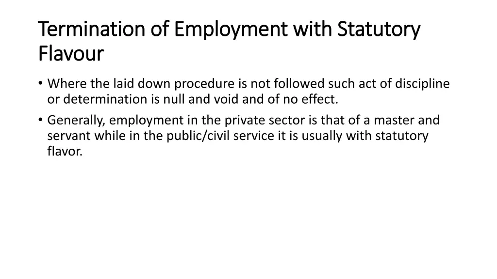 termination of employment with statutory 1