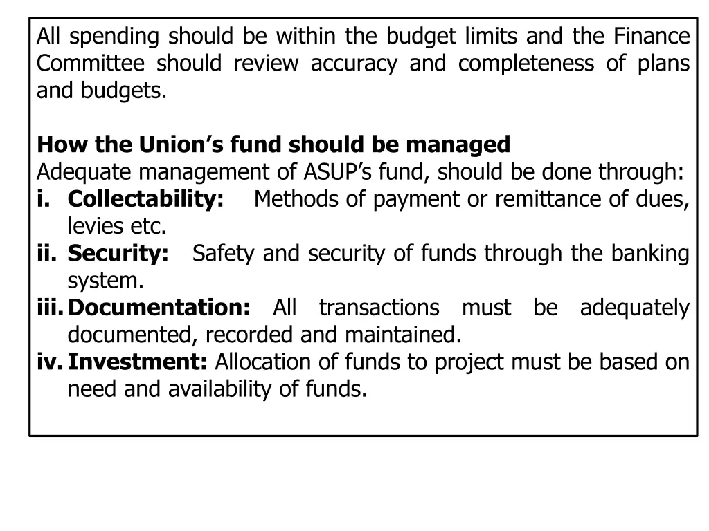 all spending should be within the budget limits