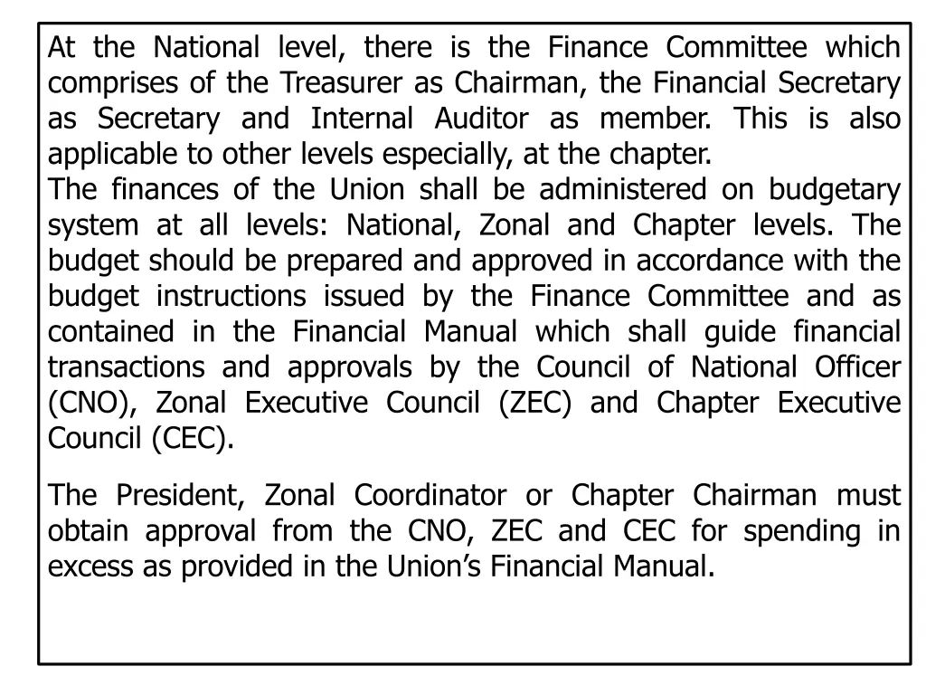 at the national level there is the finance