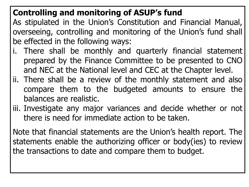 controlling and monitoring of asup s fund