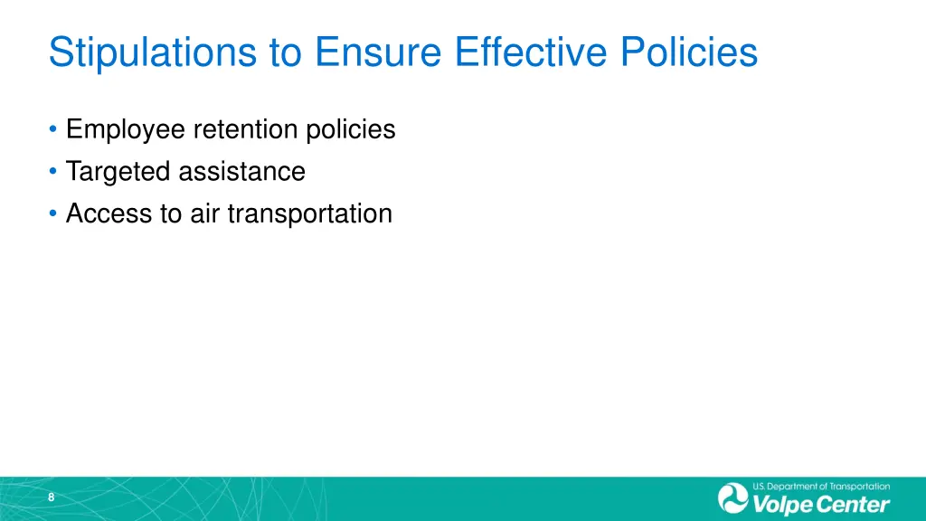 stipulations to ensure effective policies