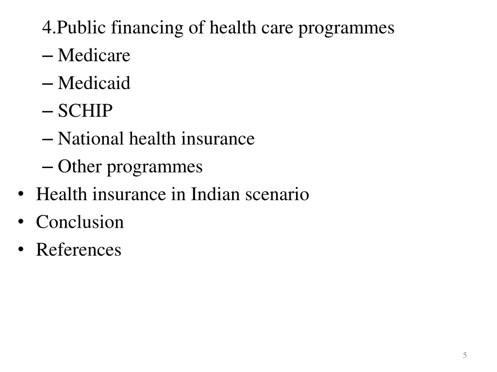 4 public financing of health care programmes