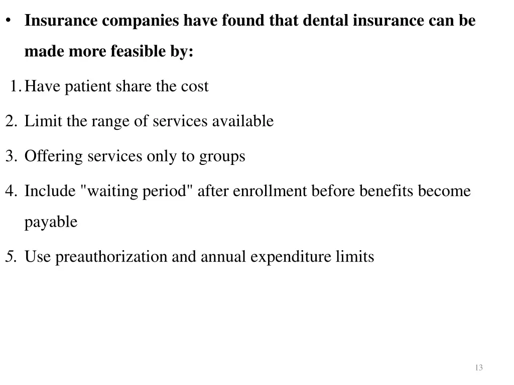 insurance companies have found that dental