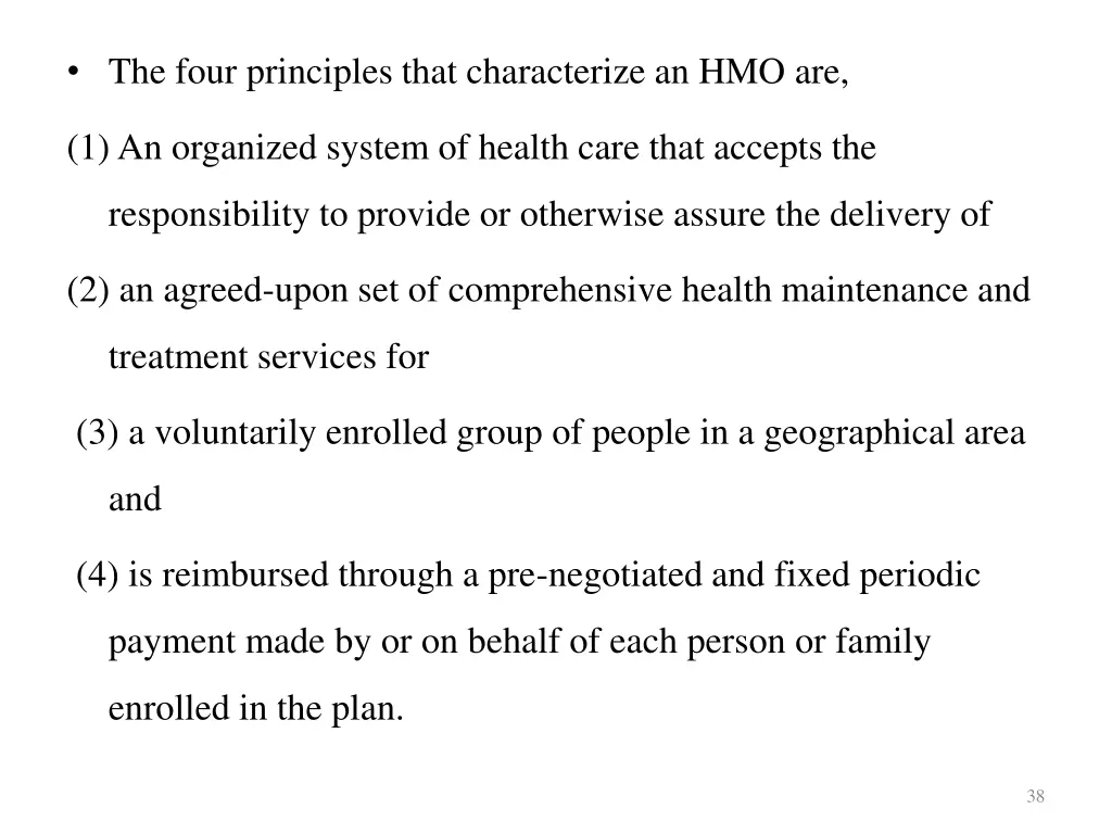 the four principles that characterize an hmo are