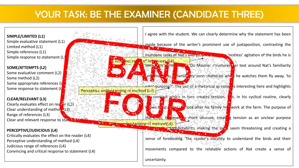 your task be the examiner candidate three 1