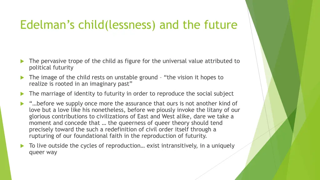 edelman s child lessness and the future