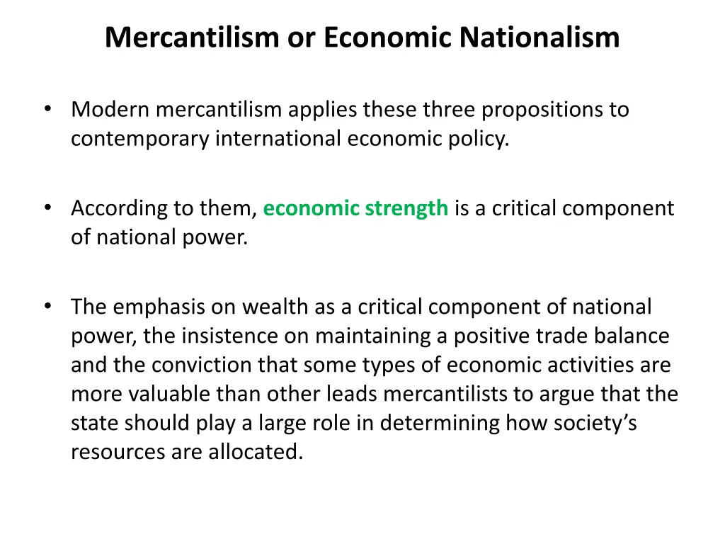 mercantilism or economic nationalism 1