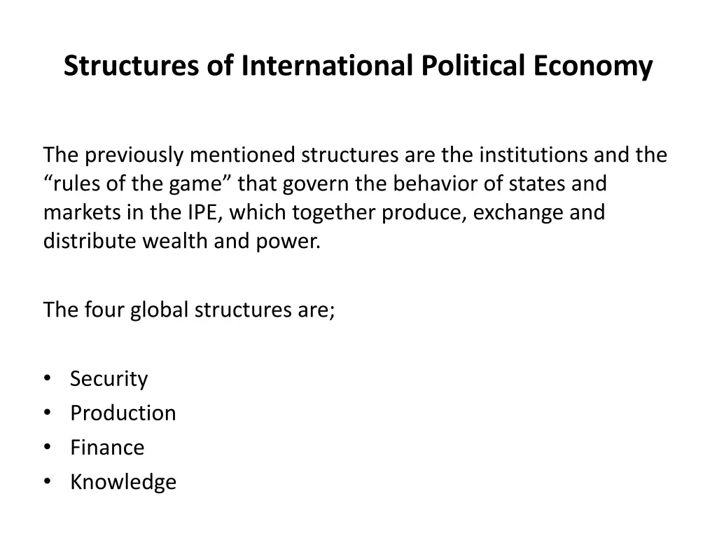 structures of international political economy 1