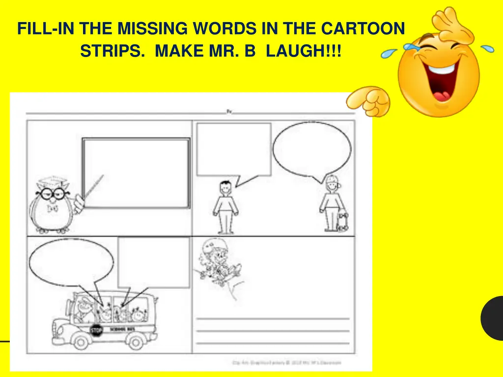 fill in the missing words in the cartoon strips